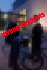 Wrong suspects
